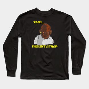 Ackbar-casm Long Sleeve T-Shirt